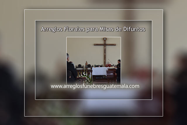 Ofrendas Florales para Misas de Difuntos en Guatemala